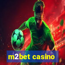 m2bet casino